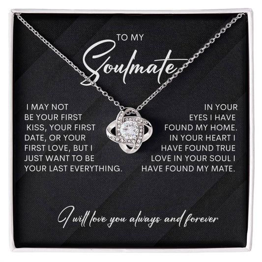 To My Soulmate | I Will Love You Always & Forever - Love Knot Necklace