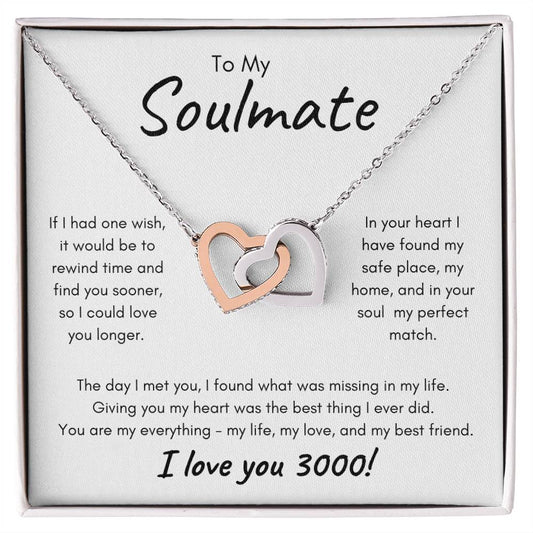 Soulmate| Interlocking Hearts| I love You 3000| To My Soulmate